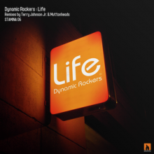 STAMINA 06 / Dynamic Rockers – Life EP